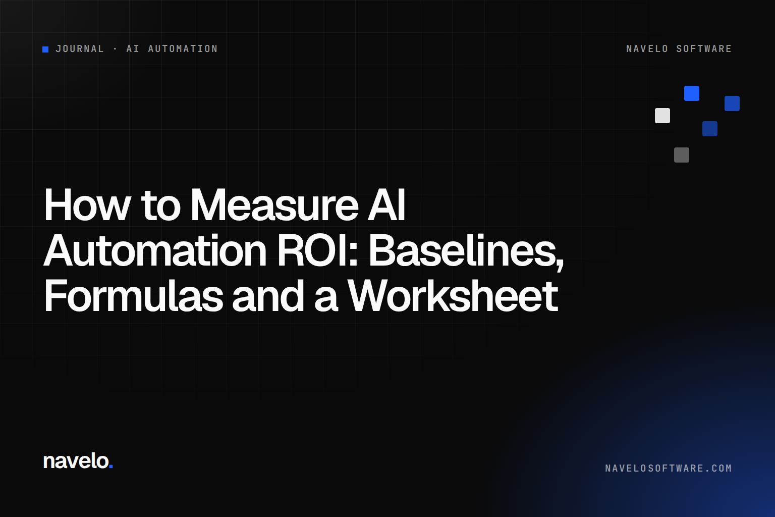 Navelo Software Journal cover reading 'How to Measure AI Automation ROI'