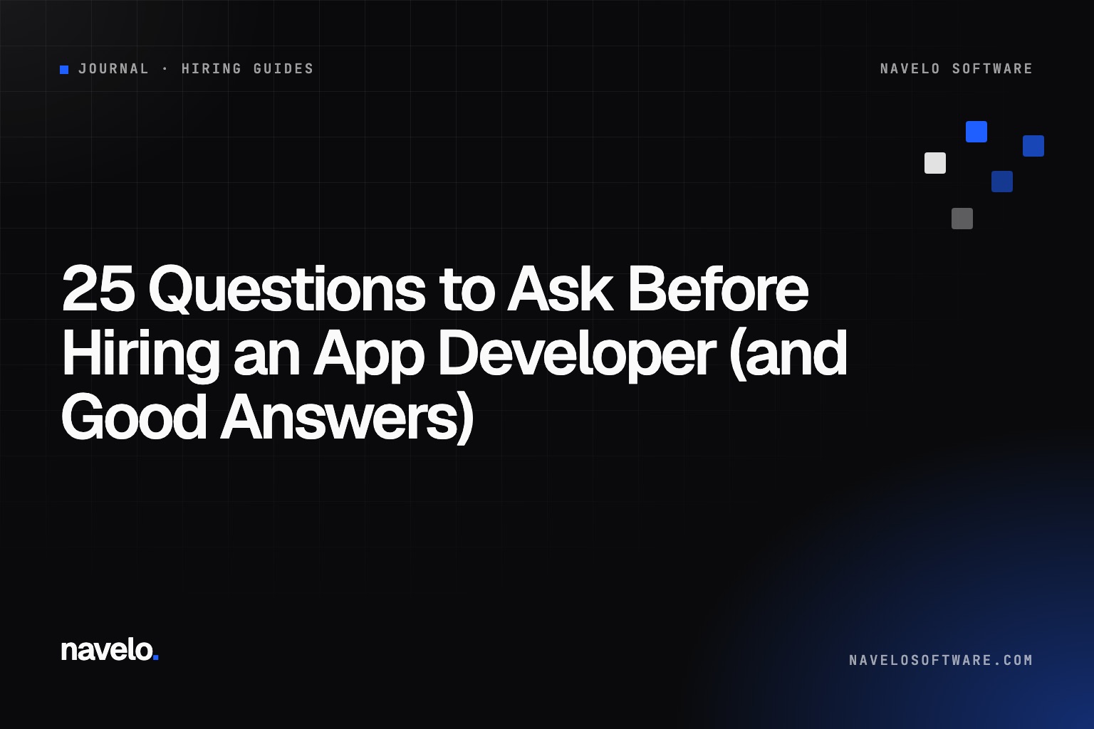Navelo Software Journal cover reading '25 Questions to Ask Before Hiring an App Developer'